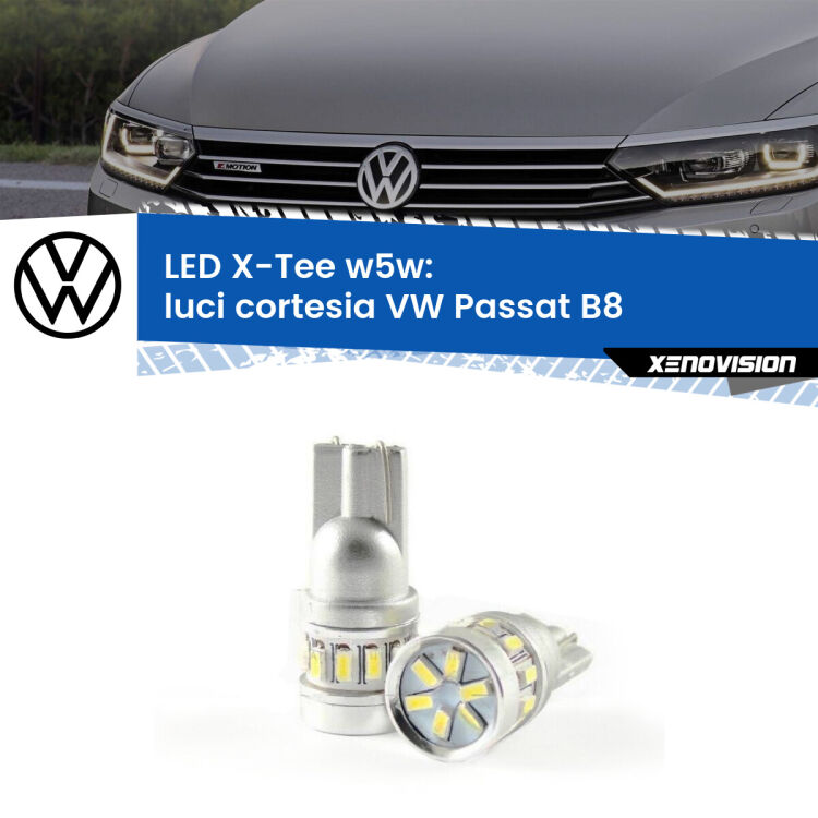 0 Luci Cortesia LED per VW Passat B8 2014 - 2017: W5W X-Tee <strong>LED luci cortesia per VW Passat</strong> B8 2014 - 2017. Lampade <strong>W5W</strong> modello X-Tee Xenovision top di gamma.