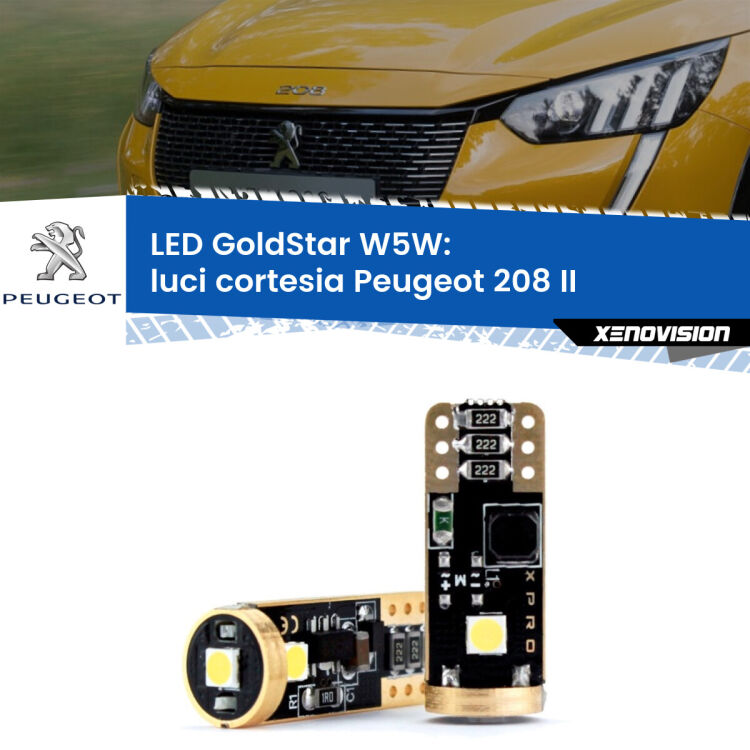 0 Luci Cortesia LED Peugeot 208 II 2019 in poi: T10 GoldStar <strong>Luci Cortesia LED Peugeot 208</strong> II 2019 in poi: ottima luminosità a 360 gradi. Si inseriscono ovunque. Canbus, Top Quality.