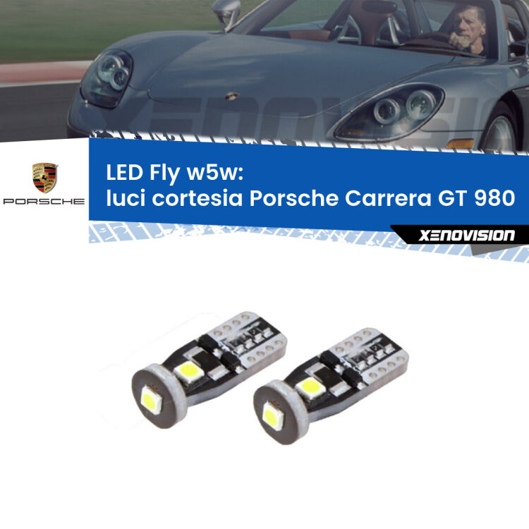 Luci Cortesia LED Porsche Carrera GT 980 2003 - 2006: W5W Fly <strong>luci cortesia LED per Porsche Carrera GT</strong> 980 2003 - 2006. Coppia lampadine <strong>w5w</strong> Canbus compatte modello Fly Xenovision.