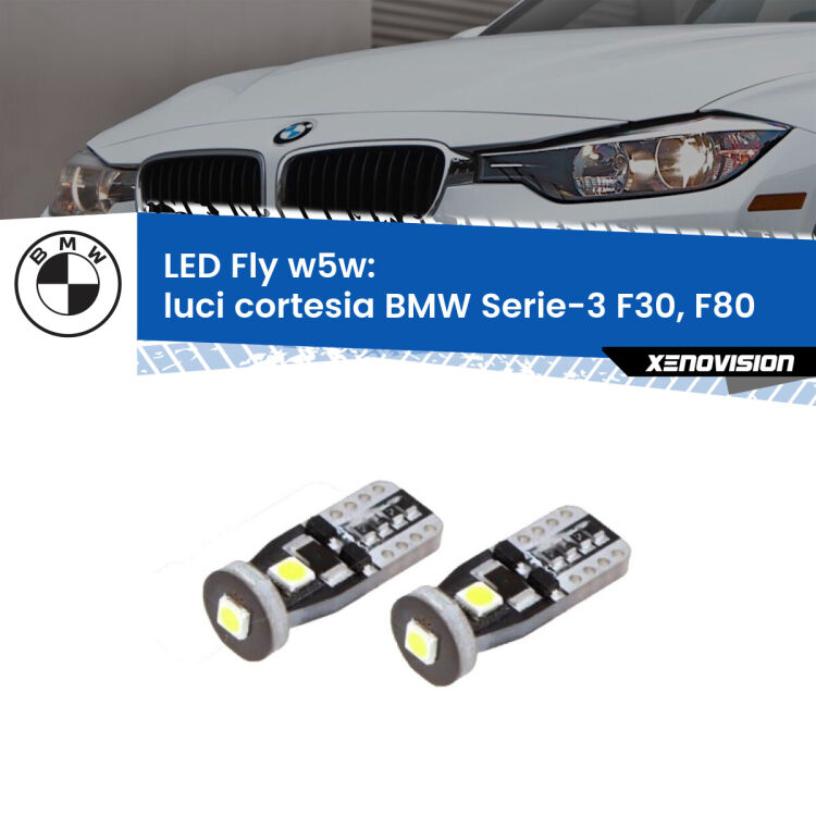 0 Luci Cortesia LED posteriori BMW Serie-3 F30, F80: W5W Fly <strong>luci cortesia LED per BMW Serie-3</strong> F30, F80 posteriori. Coppia lampadine <strong>w5w</strong> Canbus compatte modello Fly Xenovision.