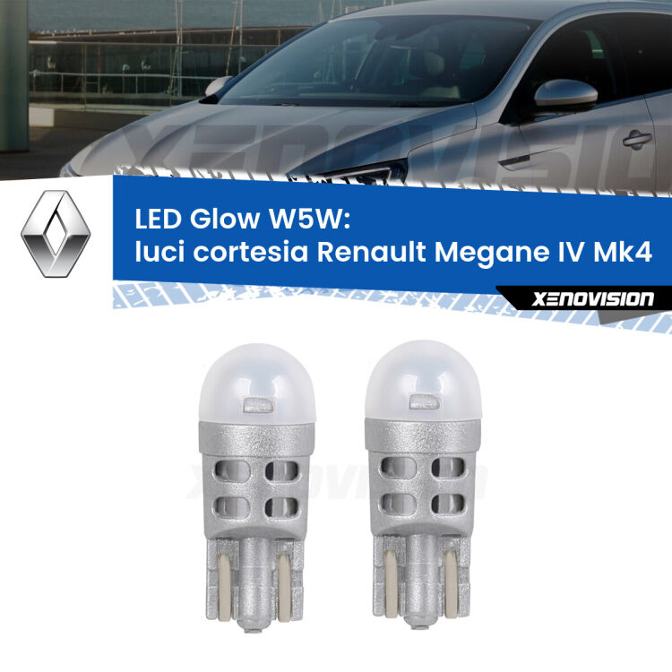 Luci Cortesia LED Renault Megane IV Mk4 2016 in poi: W5W Glow a Luce Calda <strong>Luci Cortesia LED luce calda per Renault Megane IV</strong> Mk4 2016 in poi. Coppia lampade <strong>W5W</strong> modello Glow di Xenovision.