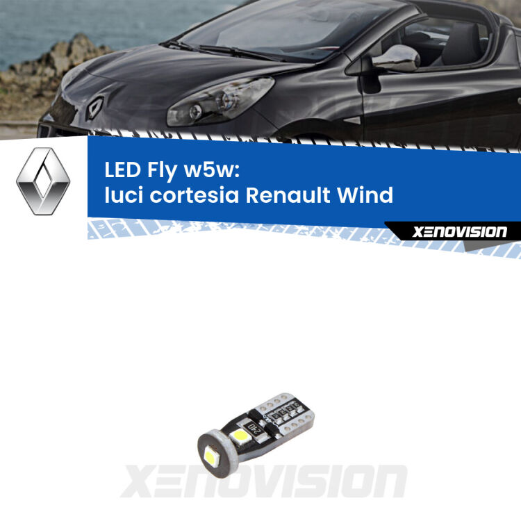 <strong>luci cortesia LED per Renault Wind</strong>  2010 - 2013. Coppia lampadine <strong>w5w</strong> Canbus compatte modello Fly Xenovision.