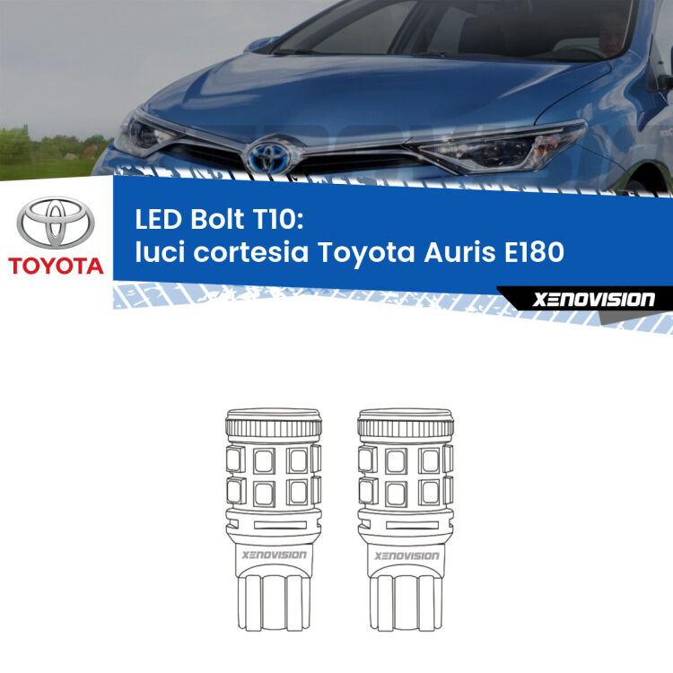 0 Luci Cortesia LED Toyota Auris E180 anteriori: T10 Bolt <strong>Luci Cortesia LED per Toyota Auris</strong> E180 anteriori. Coppia lampade <strong>T10</strong> modello Bolt canbus.