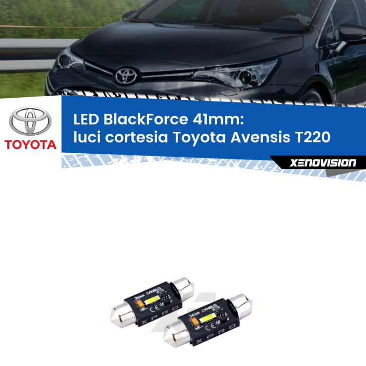 <strong>LED luci cortesia 41mm per Toyota Avensis</strong> T220 1997 - 2003. Coppia lampadine <strong>C5W</strong>modello BlackForce Xenovision.