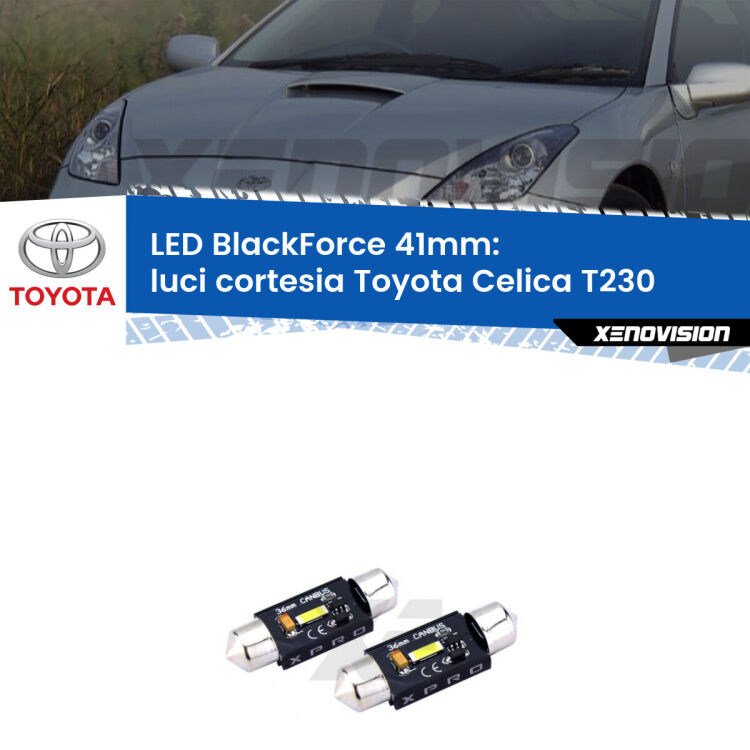 <strong>LED luci cortesia 41mm per Toyota Celica</strong> T230 1999 - 2005. Coppia lampadine <strong>C5W</strong>modello BlackForce Xenovision.