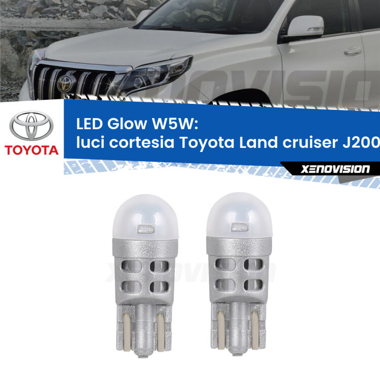 Luci Cortesia LED Toyota Land cruiser J200 2007 in poi: W5W Glow a Luce Calda <strong>Luci Cortesia LED luce calda per Toyota Land cruiser</strong> J200 2007 in poi. Coppia lampade <strong>W5W</strong> modello Glow di Xenovision.