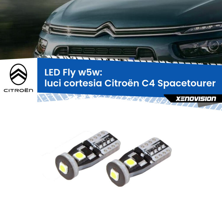 Luci Cortesia LED Versione 1 Citroën C4 Spacetourer: W5W Fly <strong>luci cortesia LED per Citroën C4 Spacetourer</strong>  Versione 1. Coppia lampadine <strong>w5w</strong> Canbus compatte modello Fly Xenovision.