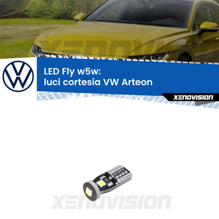 <strong>luci cortesia LED per VW Arteon</strong>  2017 in poi. Coppia lampadine <strong>w5w</strong> Canbus compatte modello Fly Xenovision.