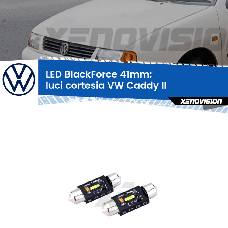 <strong>LED luci cortesia 41mm per VW Caddy II</strong>  1996 - 2004. Coppia lampadine <strong>C5W</strong>modello BlackForce Xenovision.