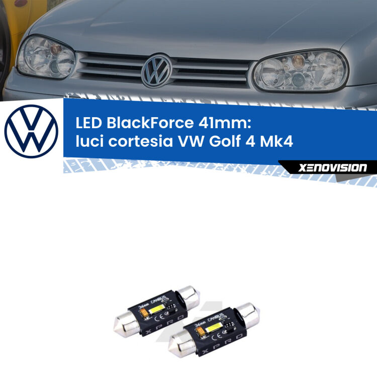 <strong>LED luci cortesia 41mm per VW Golf 4</strong> Mk4 1997 - 2005. Coppia lampadine <strong>C5W</strong>modello BlackForce Xenovision.