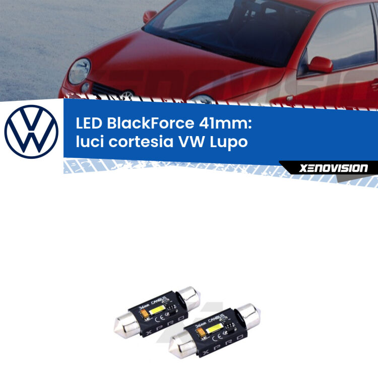 <strong>LED luci cortesia 41mm per VW Lupo</strong>  1998 - 2005. Coppia lampadine <strong>C5W</strong>modello BlackForce Xenovision.