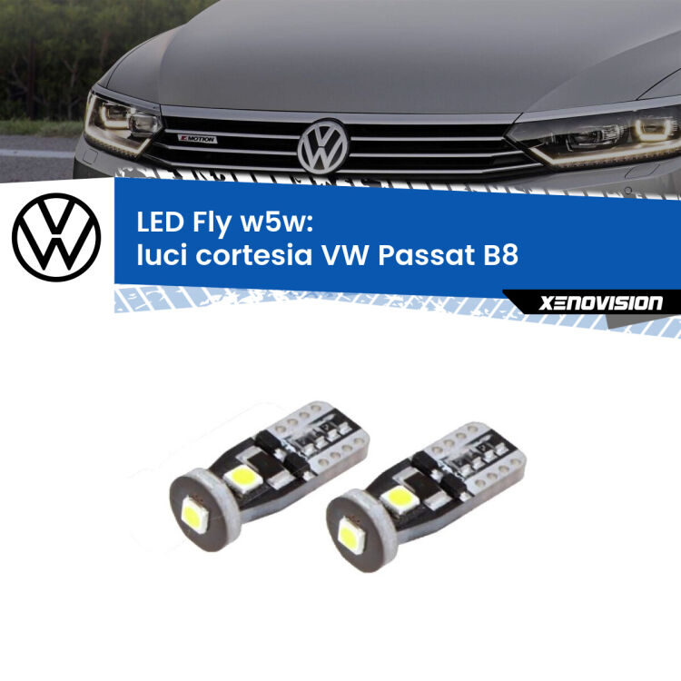 0 Luci Cortesia LED VW Passat B8 2014 - 2017: W5W Fly <strong>luci cortesia LED per VW Passat</strong> B8 2014 - 2017. Coppia lampadine <strong>w5w</strong> Canbus compatte modello Fly Xenovision.