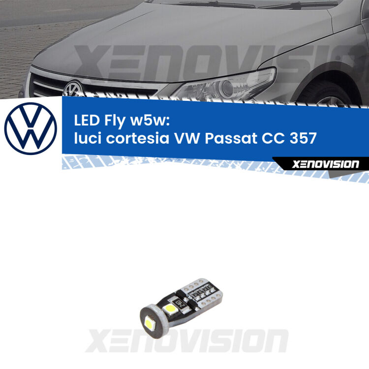 <strong>luci cortesia LED per VW Passat CC</strong> 357 2008 - 2012. Coppia lampadine <strong>w5w</strong> Canbus compatte modello Fly Xenovision.