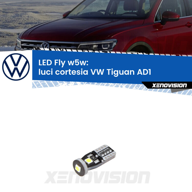 <strong>luci cortesia LED per VW Tiguan</strong> AD1 2016 in poi. Coppia lampadine <strong>w5w</strong> Canbus compatte modello Fly Xenovision.