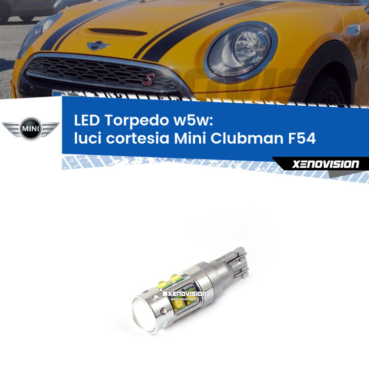 <strong>Luci Cortesia LED 6000k per Mini Clubman</strong> F54 2014 - 2019. Lampadine <strong>W5W</strong> canbus modello Torpedo.