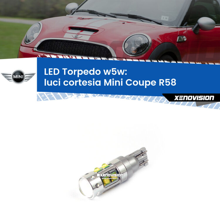 <strong>Luci Cortesia LED 6000k per Mini Coupe</strong> R58 2011 - 2015. Lampadine <strong>W5W</strong> canbus modello Torpedo.