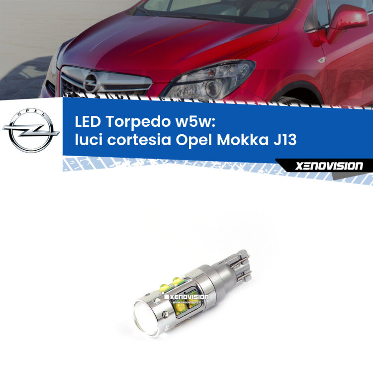 <strong>Luci Cortesia LED 6000k per Opel Mokka</strong> J13 anteriori. Lampadine <strong>W5W</strong> canbus modello Torpedo.