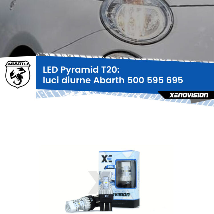 0 Luci diurne LED Abarth 500 595 695  prima serie: T20 Pyramid Coppia <strong>Luci diurne LED</strong> per Abarth <strong>500 595 695 </strong>  prima serie. Lampadine premium <strong>T20</strong> ultra luminose e super canbus, modello Pyramid Xenovision.