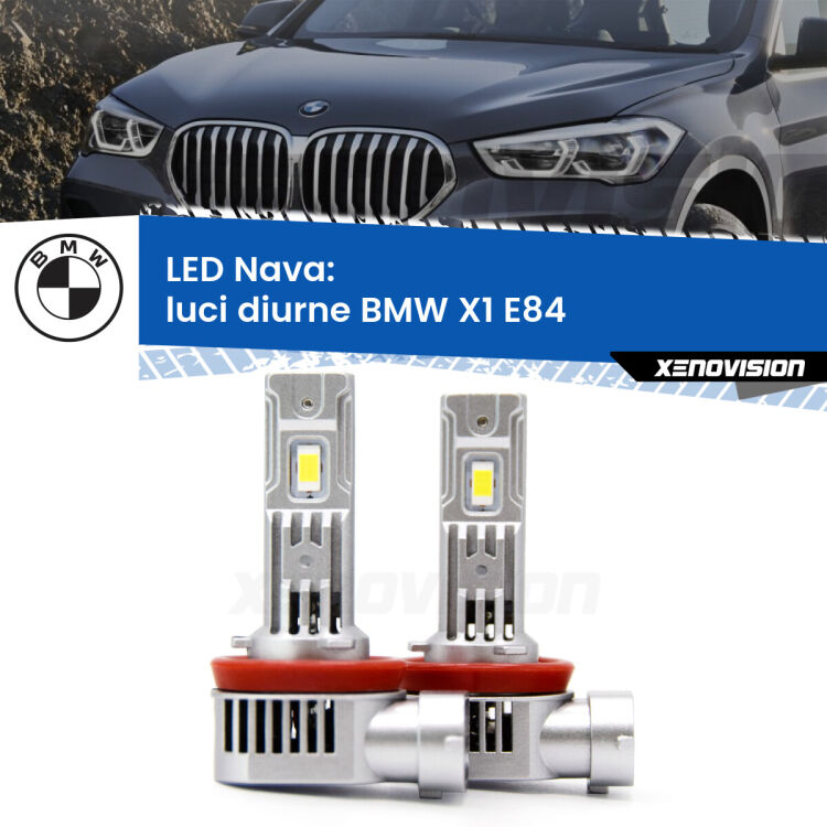 0 Luci diurne LED BMW X1 E84 2009 - 2015: Nava 20,000Lm <strong>Luci diurne LED no-spie per BMW X1</strong> E84 2009 - 2015. Coppia lampade <strong>H11</strong>/H9/H8/H16(JP) modello Nava canbus, raffreddate a ventola.
