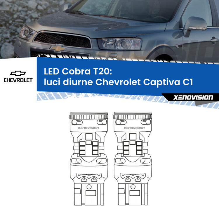 0 Luci diurne LED Chevrolet Captiva C1 2006 - 2018: T20 Cobra <strong>Luci diurne LED no-spie per Chevrolet Captiva</strong> C1 2006 - 2018. Coppia lampade <strong>T20</strong> modello Cobra super-canbus, raffreddate a ventola.