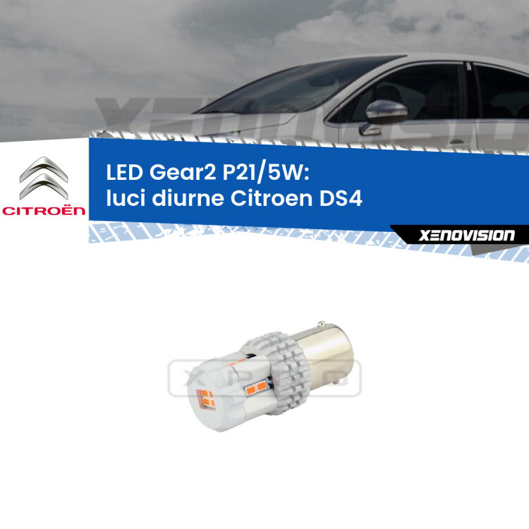 <strong>Luci diurne LED no-spie per Citroen DS4</strong>  2011 - 2015. Una lampada <strong>P21/5W</strong> modello Gear da Xenovision.