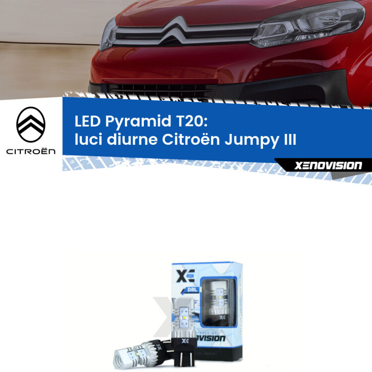 0 Luci diurne LED Citroën Jumpy III 2016 in poi: T20 Pyramid Coppia <strong>Luci diurne LED</strong> per Citroën <strong>Jumpy III</strong> 2016 in poi. Lampadine premium <strong>T20</strong> ultra luminose e super canbus, modello Pyramid Xenovision.