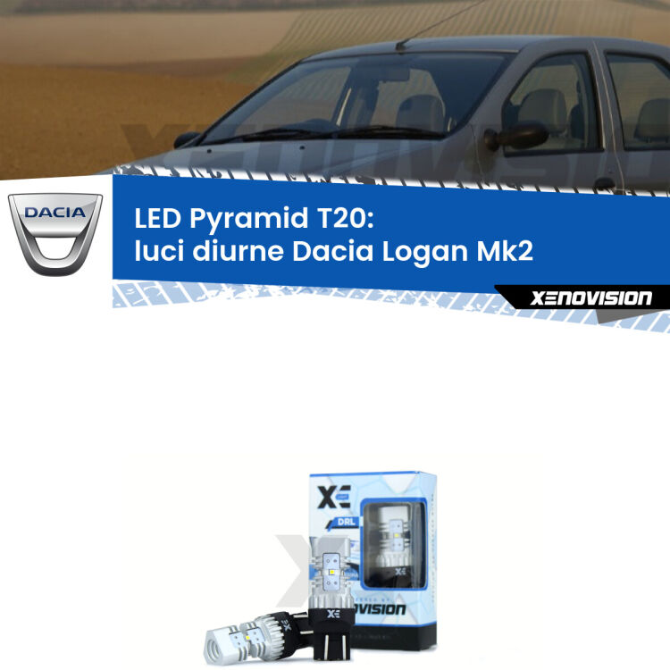 Coppia <strong>Luci diurne LED</strong> per Dacia <strong>Logan Mk2</strong>  2012 in poi. Lampadine premium <strong>T20</strong> ultra luminose e super canbus, modello Pyramid Xenovision.