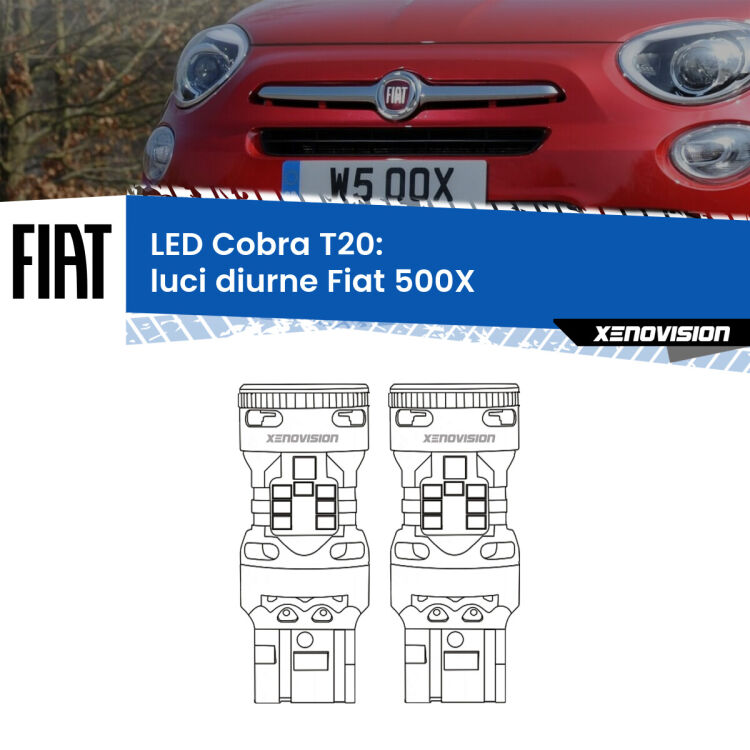 0 Luci diurne LED Fiat 500X  restyling: T20 Cobra <strong>Luci diurne LED no-spie per Fiat 500X</strong>  restyling. Coppia lampade <strong>T20</strong> modello Cobra super-canbus, raffreddate a ventola.