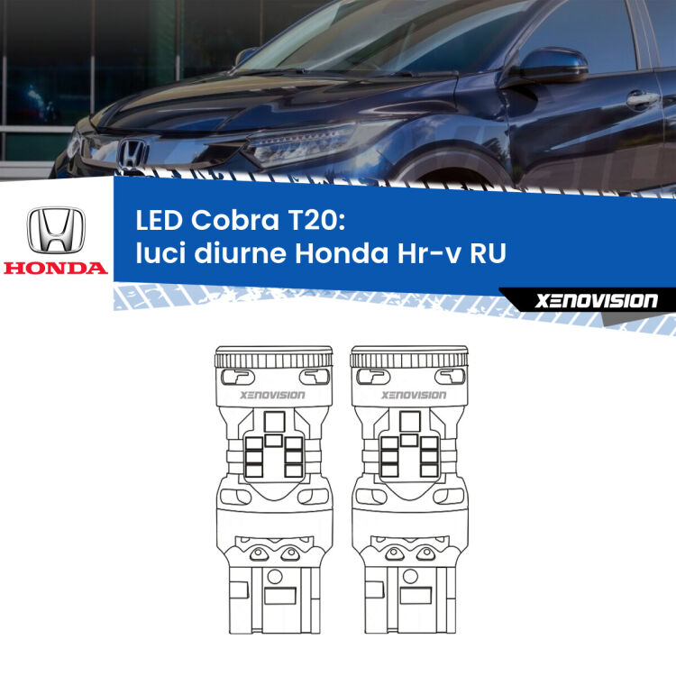 0 Luci diurne LED Honda Hr-v RU 2013 in poi: T20 Cobra <strong>Luci diurne LED no-spie per Honda Hr-v</strong> RU 2013 in poi. Coppia lampade <strong>T20</strong> modello Cobra super-canbus, raffreddate a ventola.