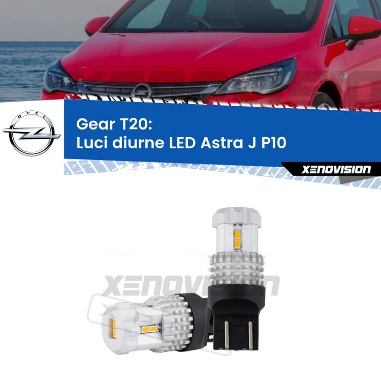 <strong>LED T20 </strong><strong>Luci diurne</strong> <strong>Opel</strong> <strong>Astra J </strong>(P10) 2009 - 2015. Coppia LED effetto Stealth, ottima resa in ogni direzione, Qualità Massima.