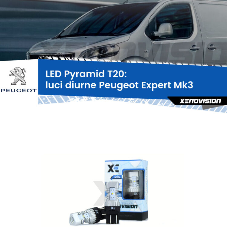 0 Luci diurne LED Peugeot Expert Mk3 2016 in poi: T20 Pyramid Coppia <strong>Luci diurne LED</strong> per Peugeot <strong>Expert Mk3</strong> 2016 in poi. Lampadine premium <strong>T20</strong> ultra luminose e super canbus, modello Pyramid Xenovision.