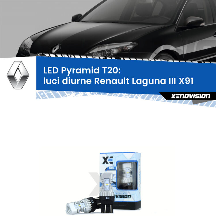 Coppia <strong>Luci diurne LED</strong> per Renault <strong>Laguna III X91</strong>  2010 - 2015. Lampadine premium <strong>T20</strong> ultra luminose e super canbus, modello Pyramid Xenovision.