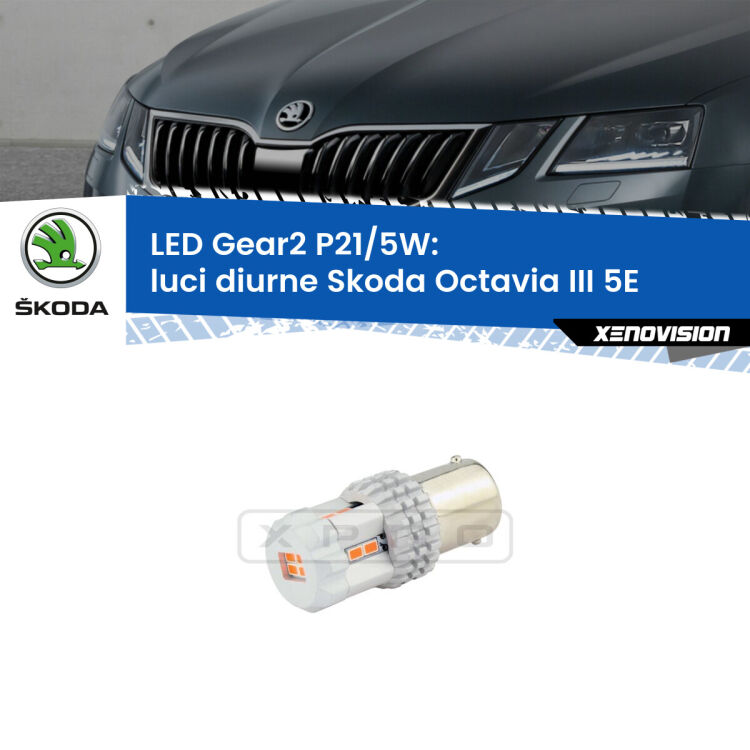 0 Luci diurne LED Skoda Octavia III 5E 2012 - 2018: P21/5W Gear <strong>Luci diurne LED no-spie per Skoda Octavia III</strong> 5E 2012 - 2018. Una lampada <strong>P21/5W</strong> modello Gear da Xenovision.