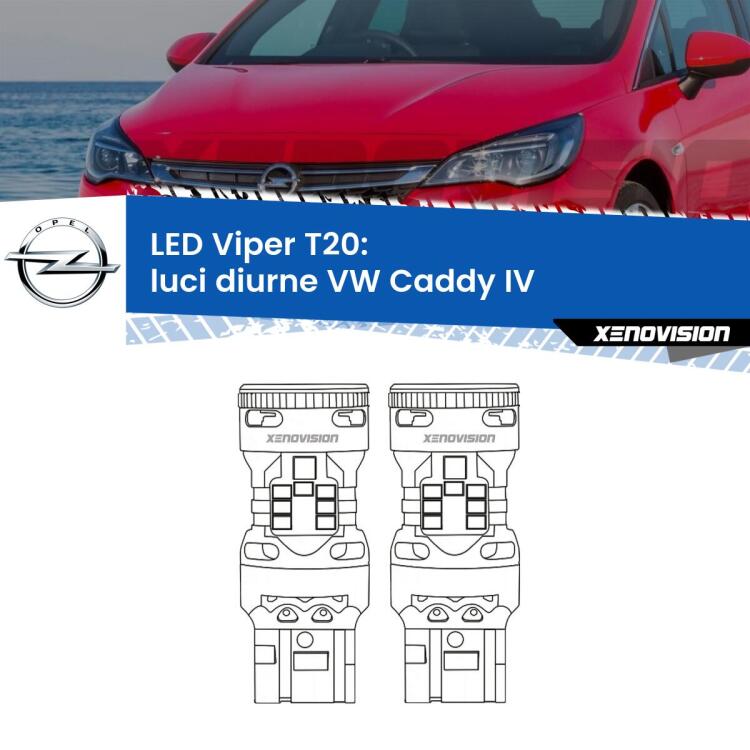 0 Luci diurne LED Opel Astra J P10 2009 - 2015: T20 Viper <strong>Luci diurne LED no-spie per Opel Astra J</strong> P10 2009 - 2015. Coppia lampade <strong>T20</strong> modello Viper super-canbus, raffreddate a ventola.
