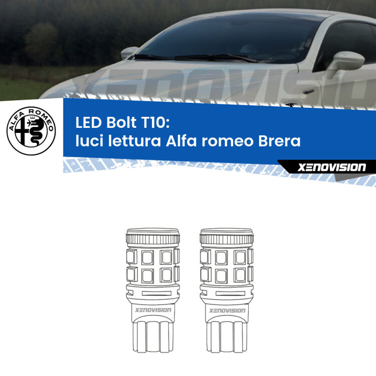 0 Luci Lettura LED Alfa romeo Brera  2006 - 2010: T10 Bolt <strong>Luci Lettura LED per Alfa romeo Brera</strong>  2006 - 2010. Coppia lampade <strong>T10</strong> modello Bolt canbus.