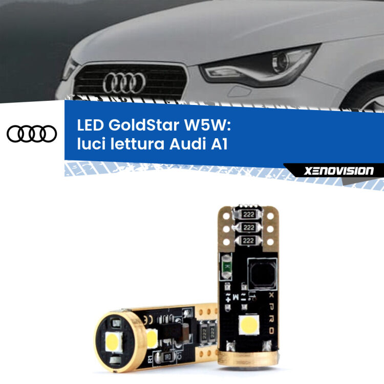 0 Luci Lettura LED Audi A1 2010 - 2018: T10 GoldStar <strong>Luci Lettura LED Audi A1</strong> 2010 - 2018: ottima luminosità a 360 gradi. Si inseriscono ovunque. Canbus, Top Quality.