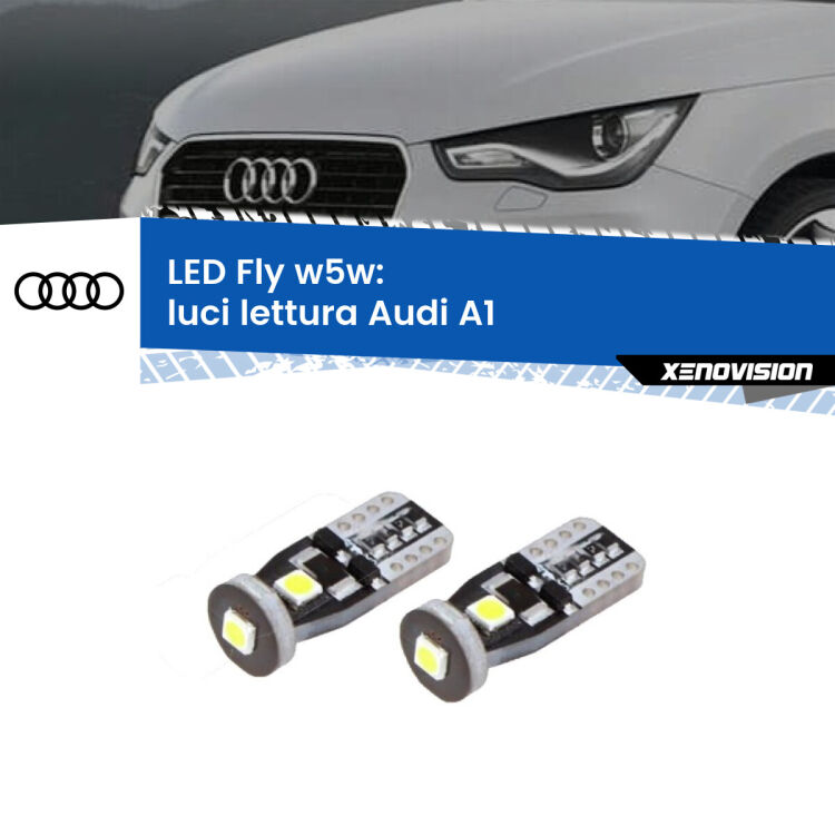 0 Luci Lettura LED Audi A1 2010 - 2018: W5W Fly <strong>luci lettura LED per Audi A1</strong> 2010 - 2018. Coppia lampadine <strong>w5w</strong> Canbus compatte modello Fly Xenovision.