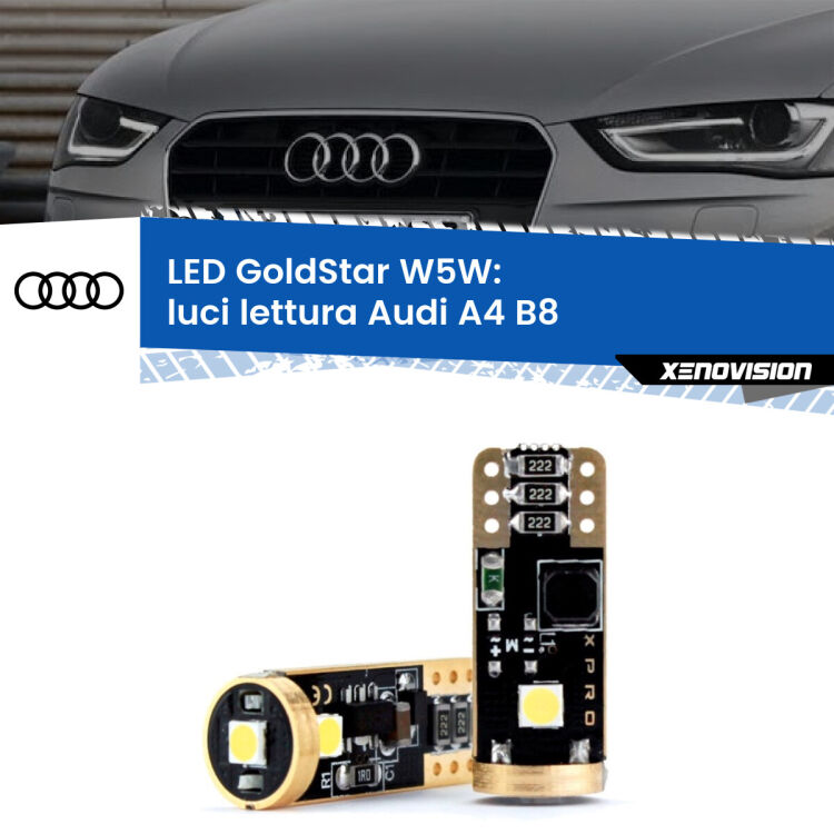 0 Luci Lettura LED Audi A4 B8 2007 - 2015: T10 GoldStar <strong>Luci Lettura LED Audi A4</strong> B8 2007 - 2015: ottima luminosità a 360 gradi. Si inseriscono ovunque. Canbus, Top Quality.