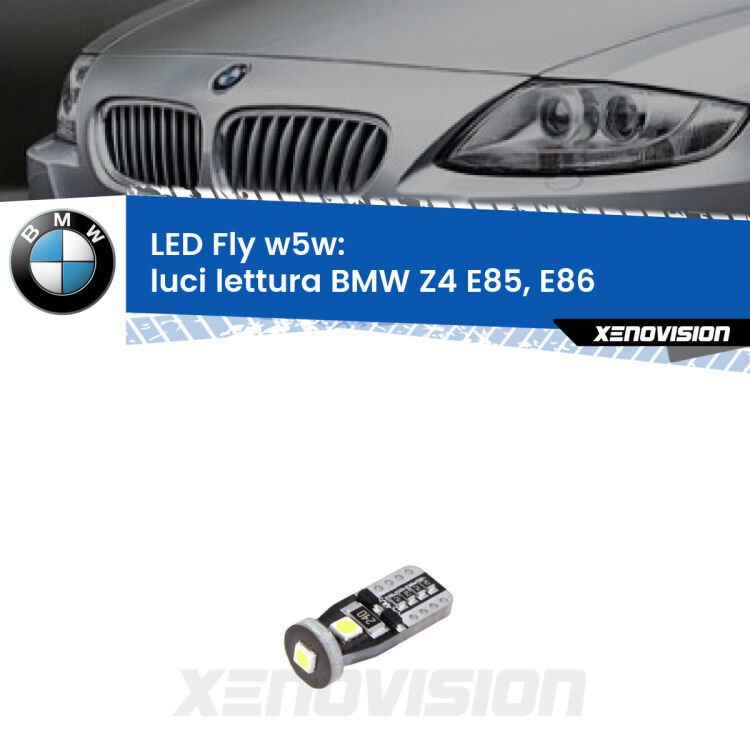 <strong>luci lettura LED per BMW Z4</strong> E85, E86 2003 - 2008. Coppia lampadine <strong>w5w</strong> Canbus compatte modello Fly Xenovision.