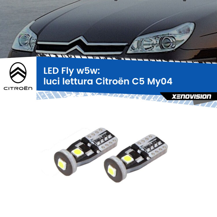 0 Luci Lettura LED Citroën C5 My04 2004 - 2008: W5W Fly <strong>luci lettura LED per Citroën C5</strong> My04 2004 - 2008. Coppia lampadine <strong>w5w</strong> Canbus compatte modello Fly Xenovision.