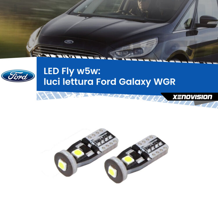 0 Luci Lettura LED Ford Galaxy WGR 1995 - 2006: W5W Fly <strong>luci lettura LED per Ford Galaxy</strong> WGR 1995 - 2006. Coppia lampadine <strong>w5w</strong> Canbus compatte modello Fly Xenovision.