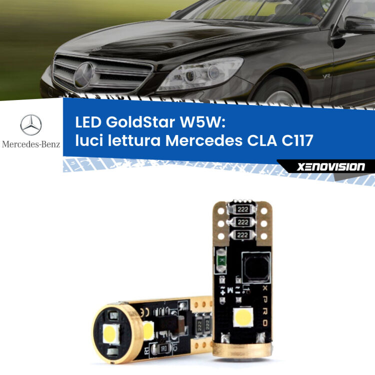 0 Luci Lettura LED Mercedes CLA C117 2012 - 2019: T10 GoldStar <strong>Luci Lettura LED Mercedes CLA</strong> C117 2012 - 2019: ottima luminosità a 360 gradi. Si inseriscono ovunque. Canbus, Top Quality.