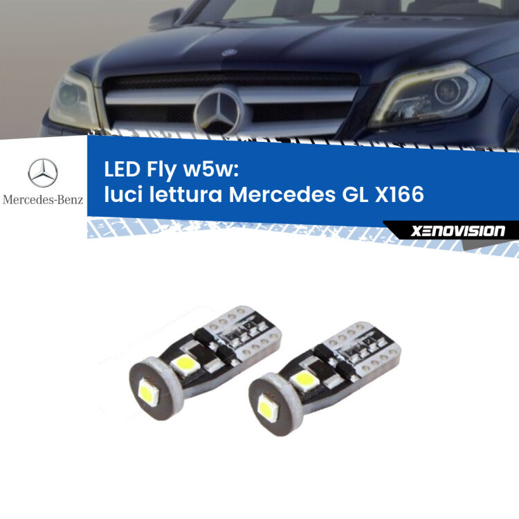 0 Luci Lettura LED Mercedes GL X166 2012 - 2015: W5W Fly <strong>luci lettura LED per Mercedes GL</strong> X166 2012 - 2015. Coppia lampadine <strong>w5w</strong> Canbus compatte modello Fly Xenovision.