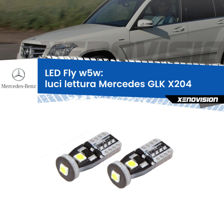 0 Luci Lettura LED Mercedes GLK X204 2008 - 2015: W5W Fly <strong>luci lettura LED per Mercedes GLK</strong> X204 2008 - 2015. Coppia lampadine <strong>w5w</strong> Canbus compatte modello Fly Xenovision.