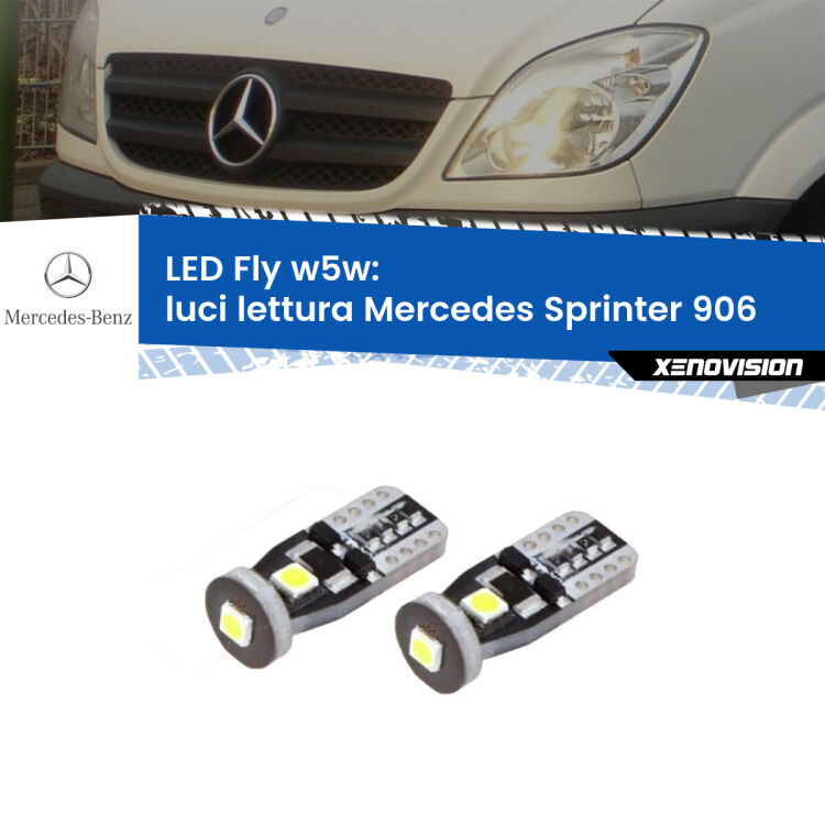 0 Luci Lettura LED Mercedes Sprinter 906 2006 - 2018: W5W Fly <strong>luci lettura LED per Mercedes Sprinter</strong> 906 2006 - 2018. Coppia lampadine <strong>w5w</strong> Canbus compatte modello Fly Xenovision.