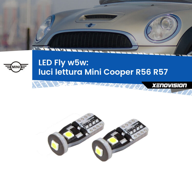 0 Luci Lettura LED Mini Cooper R56 R57 2011 - 2013: W5W Fly <strong>luci lettura LED per Mini Cooper</strong> R56 R57 2011 - 2013. Coppia lampadine <strong>w5w</strong> Canbus compatte modello Fly Xenovision.