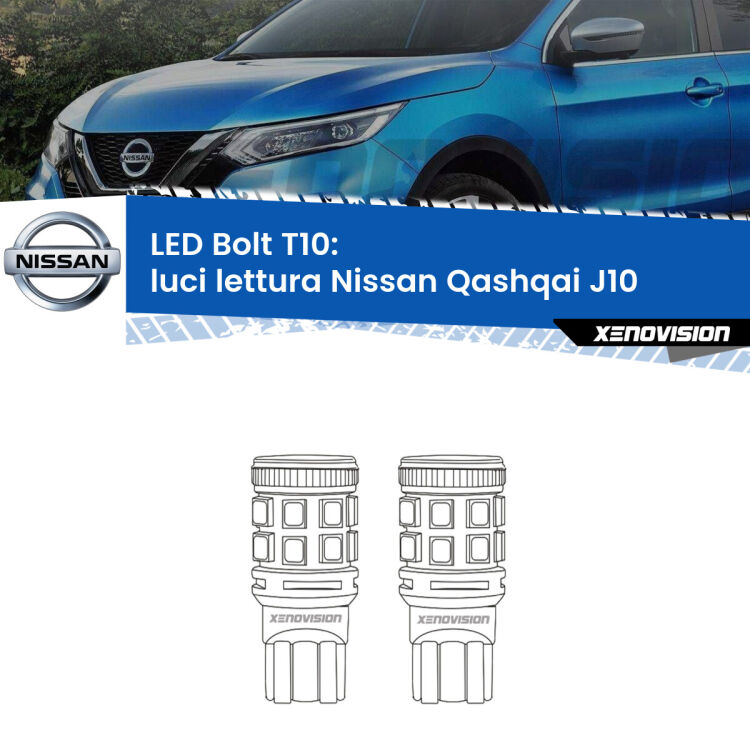 0 Luci Lettura LED Nissan Qashqai J10 2007 - 2013: T10 Bolt <strong>Luci Lettura LED per Nissan Qashqai</strong> J10 2007 - 2013. Coppia lampade <strong>T10</strong> modello Bolt canbus.