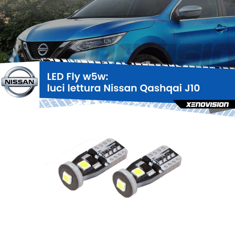 0 Luci Lettura LED Nissan Qashqai J10 2007 - 2013: W5W Fly <strong>luci lettura LED per Nissan Qashqai</strong> J10 2007 - 2013. Coppia lampadine <strong>w5w</strong> Canbus compatte modello Fly Xenovision.
