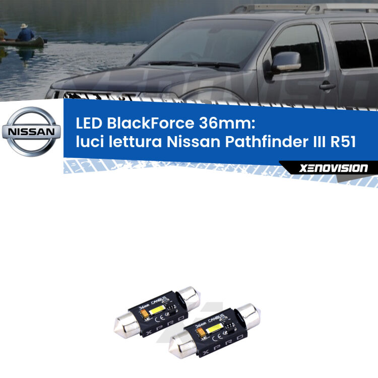 <strong>LED luci lettura 36mm per Nissan Pathfinder III</strong> R51 2005 - 2011. Coppia lampadine <strong>C5W</strong>modello BlackForce Xenovision.