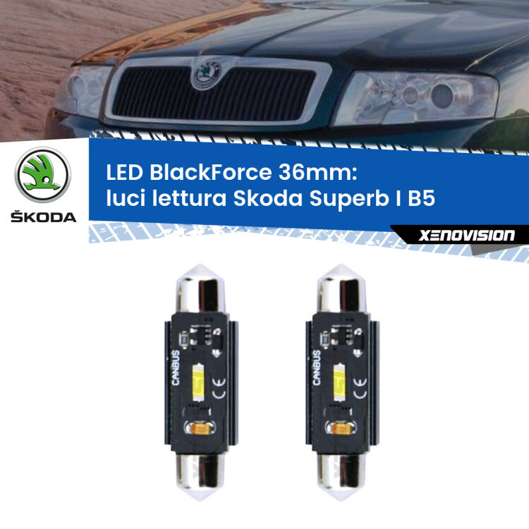 0 Luci Lettura LED per Skoda Superb I B5 posteriori: C5W BlackForce 36mm (Coppia) <strong>Luci Lettura LED per Skoda Superb I</strong> B5 posteriori. Coppia lampade <strong>C5W</strong> 36mm modello BlackForce canbus.